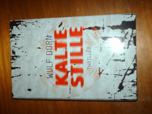 Kalte Stille: Thriller