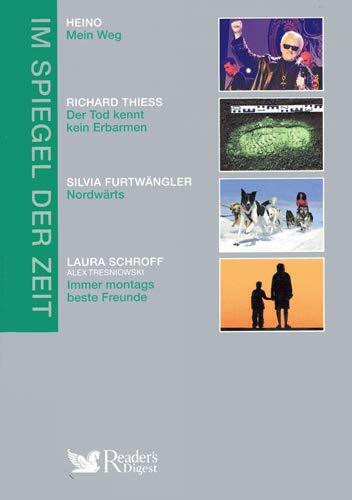 Im Spiegel der Zeit : Mein Weg/ Der Tod kennt kein Erbarmen/ Nordwärts/ Immer montags beste Freunde