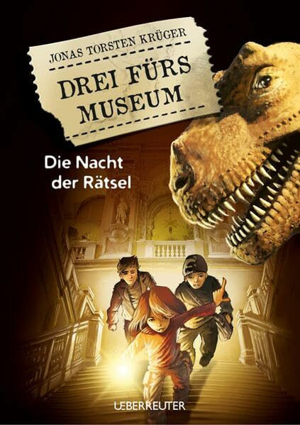 Drei fürs Museum: Die Nacht der Rätsel