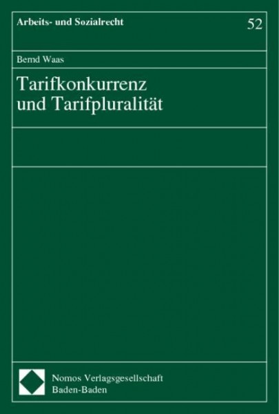 Tarifkonkurrenz und Tarifpluralität