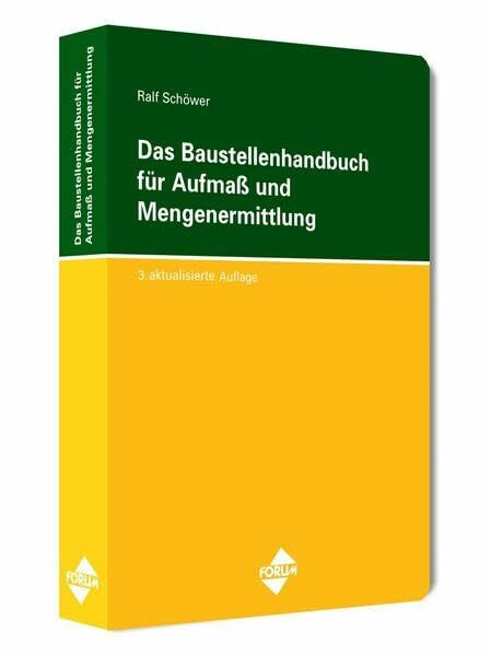 Das Baustellenhandbuch für Aufmass und Mengenermittlung (Baustellenhandbücher)