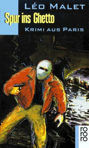 Spur ins Ghetto: Krimi aus Paris. 4. Arondissement (rororo: Rowohlts Rotations Romane)