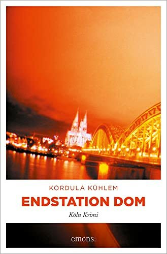 Endstation Dom (Köln-Krimi)