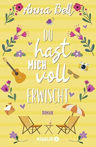 Du hast mich voll erwischt: Roman