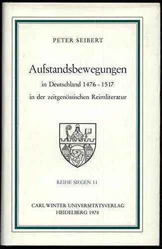 Aufstandsbewegungen in Deutschland 1476-1517 in der zeitgenössischen Reimliteratur