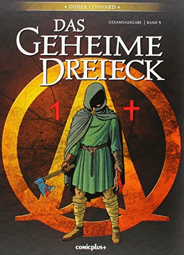 Das geheime Dreieck - Gesamtausgabe.Bd.5: Zweiter Zyklus (I.N.R.I)