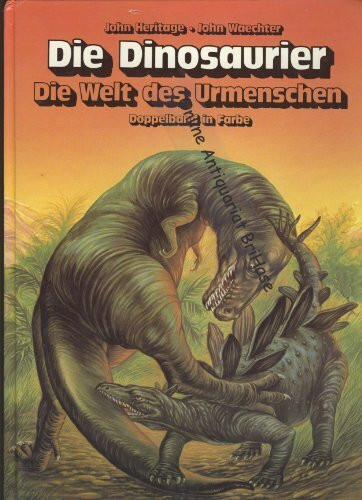Die Dinosaurier. Die Welt des Urmenschen: Doppelbd.