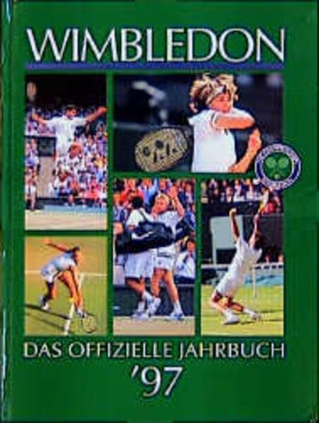 Wimbledonbuch 1997: Das offizielle Jahrbuch 1997