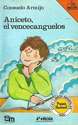 Aniceto, el vencecanguelos (El Barco de Vapor Azul, Band 4)