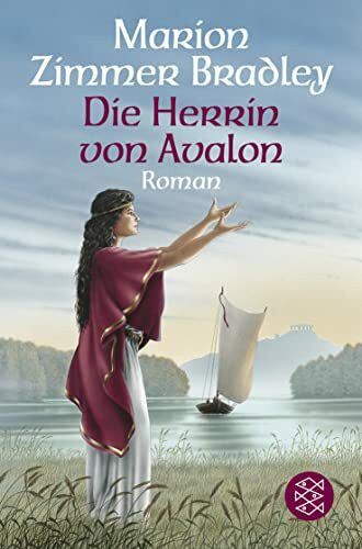 Die Herrin von Avalon. Roman