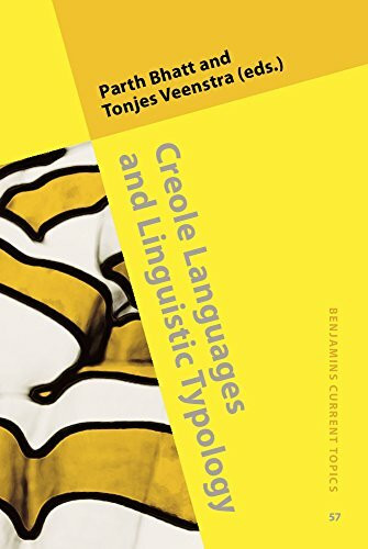 Creole Languages and Linguistic Typology (Benjamins Current Topics, 57, Band 57)