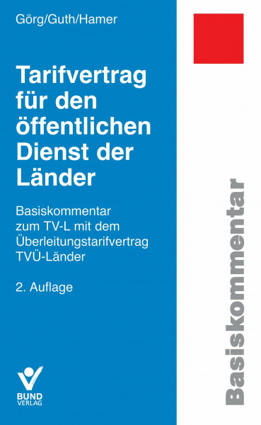 Tarifvertrag für den öffentlichen Dienst der Länder: Basiskommentar zum TV-L