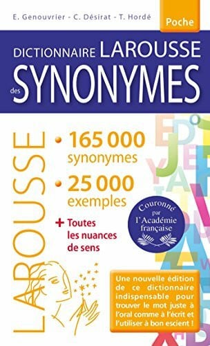 Dictionnaire des synonymes: 165 000 synonymes et 25 000 exemples