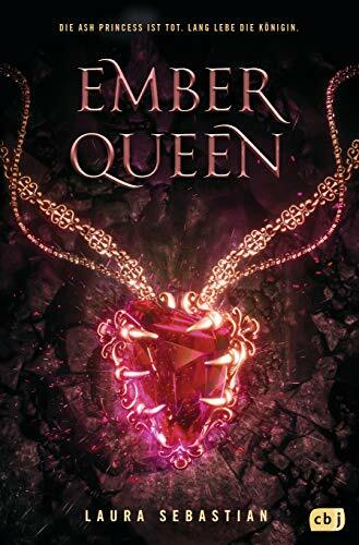 EMBER QUEEN: Das Finale der epischen Fantasy-Trilogie (Die ASH PRINCESS-Reihe, Band 3) EMBER QUEEN: Das Finale der epischen Fantasy-Trilogie (Die ASH PRINCESS-Reihe, Band 3)