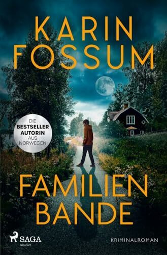 Familienbande: Kriminalroman, Eddie Feber 0 | Die Psychologie des Bösen – das spannende Prequel zur Eddie-Feber Reihe von Norwegens Queen-of-Crime