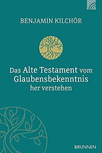 Das Alte Testament vom Glaubensbekenntnis her verstehen