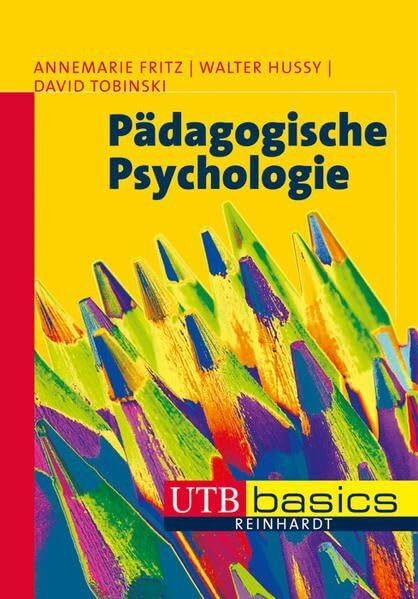 Pädagogische Psychologie (UTB M: Uni-Taschenbücher)