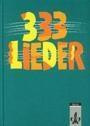 Dreihundertdreiunddreißig Lieder. Ausgabe Ost. Schülerbuch