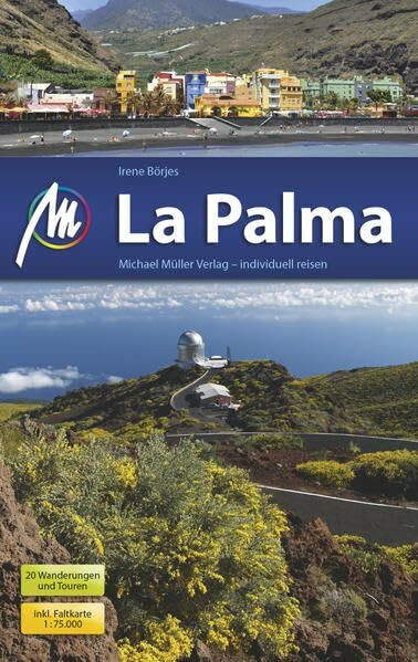 La Palma: Reiseführer mit vielen praktischen Tipps.