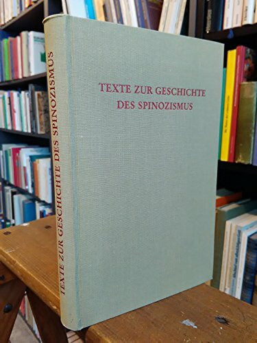 Texte zur Geschichte des Spinozismus