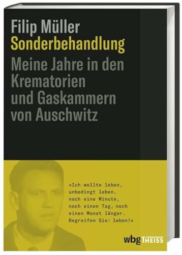 Sonderbehandlung: Meine Jahre in den Krematorien und Gaskammern von Auschwitz