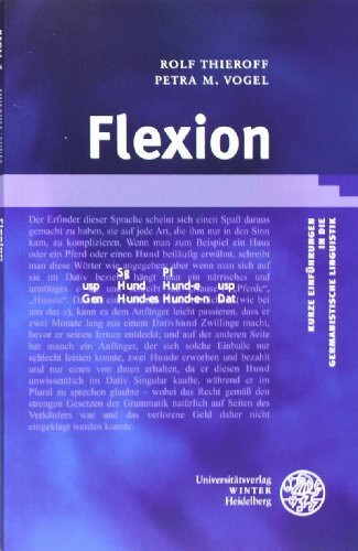 Flexion (Kurze Einführungen in die germanistische Linguistik - KEGLI)
