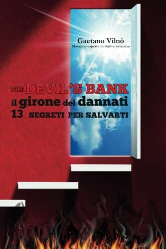 The devil’s bank il girone dei dannati: 13 segreti per salvarti