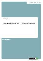Identitätstheorie bei Erikson und Freud