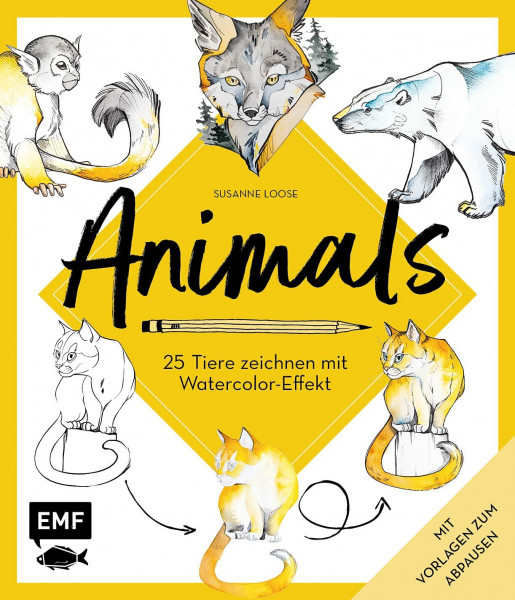 Animals – 25 Tiere zeichnen mit Watercolor-Effekt: Mit Vorlagen zum Abpausen