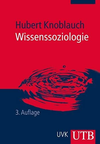 Wissenssoziologie Wissenssoziologie