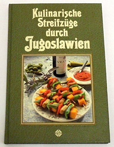 Kulinarische Streifzüge durch Jugoslawien