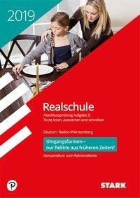 Textkompendium Realschule-Deutsch-BaWü- Rahmenthema 2018/2019 - Umgangsformen - nur Relikte aus verg