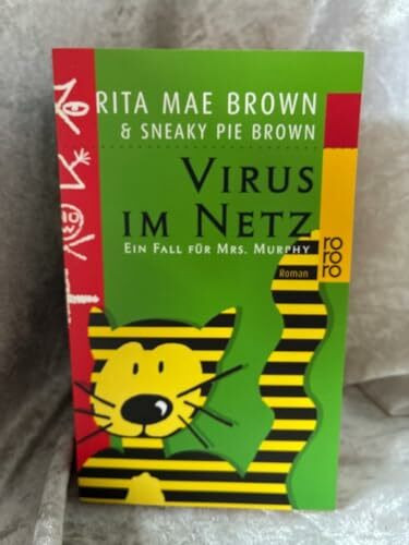 Virus im Netz (Ein Fall für Mrs. Murphy, Band 4)