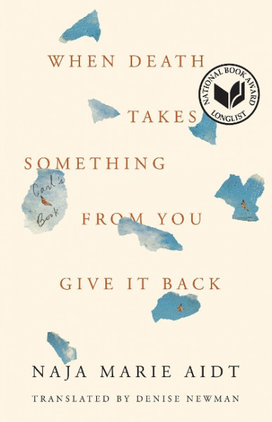 When Death Takes Something from You Give It Back: Carl's Book