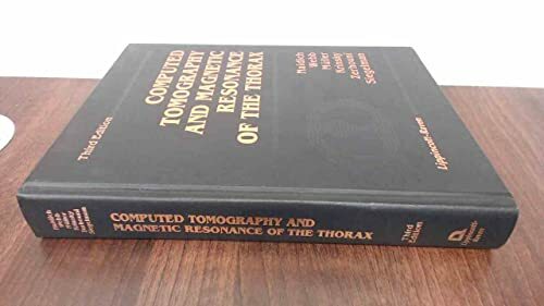 Computed Tomography and Magnetic Resonance of the Thorax Computed Tomography and Magnetic Resonance of the Thorax