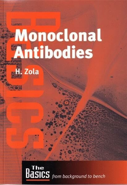 Monoclonal Antibodies (Introduction to Biotechniques (BIOS))