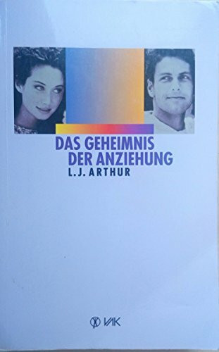 Das Geheimnis der Anziehung