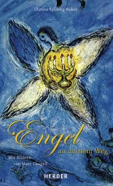 Engel an deinem Weg: Mit Bildern von Marc Chagall