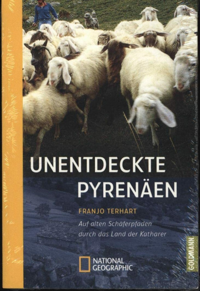 Unentdeckte Pyrenäen - Auf alten Schäferpfaden durch das Land der Katharer