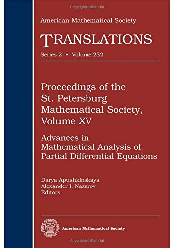 Proceedings of the St. Petersburg Mathematical Society: Advances in Mathematical Analysis of Partial Differential Equations (232) (American Mathematical Society Translations Series 2, Band 232)