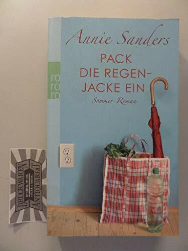Pack die Regenjacke ein: Sommer-Roman