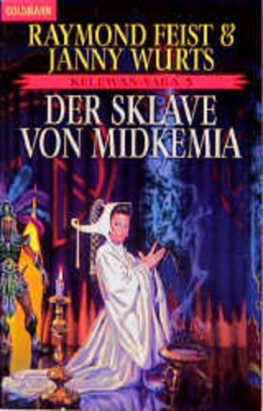 Die Kelewan-Saga: Der Sklave von Midkemia. Kelewan-Saga 03.