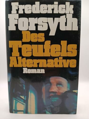Des Teufels Alternative