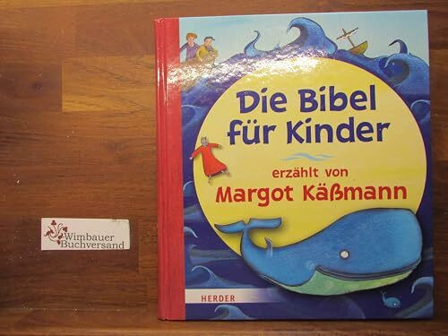 Die Bibel für Kinder erzählt von Margot Käßmann