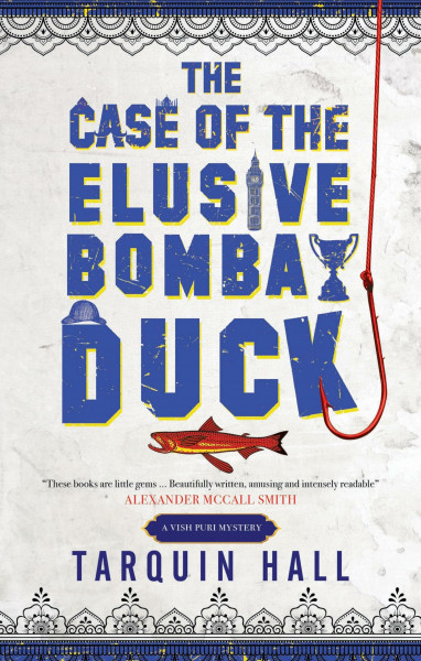 The Case of the Elusive Bombay Duck (A Vish Puri Mystery, 6)