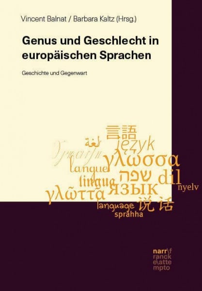 Genus und Geschlecht in europäischen Sprachen: Geschichte und Gegenwart (Sprachvergleich)