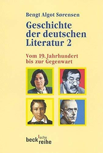 Geschichte der deutschen Literatur 2. Vom 19. Jahrhundert bis zur Gegenwart.