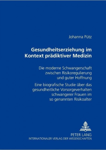 Gesundheitserziehung im Kontext prädiktiver Medizin