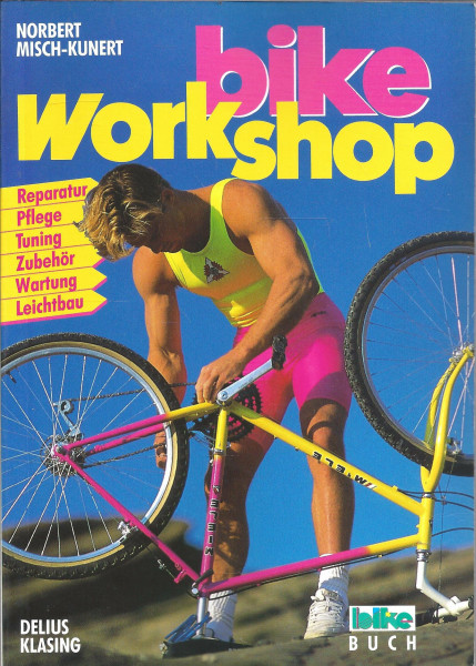 Bike Workshop. Reparatur. Pflege. Tuning. Zubehör. Wartung. Leichtbau