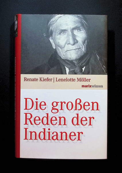 Die großen Reden der Indianer (marixwissen)